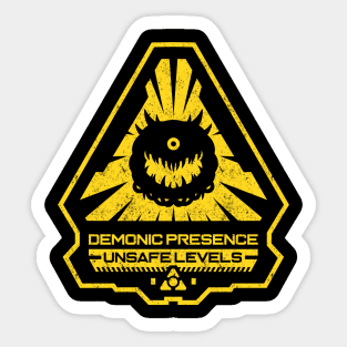 Demonic Presence Warning Sticker